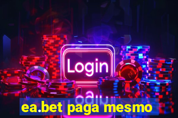 ea.bet paga mesmo